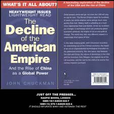 the decline of the american empire and the rise of china as a global power